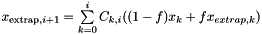 $ x_{\mathrm{extrap},i+1} = \sum\limits_{k=0}^i C_{k,i} ( (1-f) x_{k} + f x_{extrap,k} ) $