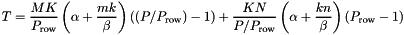 \[ T = \frac{MK}{P_{\rm{row}}} \left(\alpha + \frac{mk}{\beta}\right) \left((P/P_{\rm{row}}) - 1\right) + \frac{KN}{P/P_{\rm{row}}} \left(\alpha + \frac{kn}{\beta}\right) \left(P_{\rm{row}} - 1\right) \]